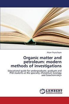Organic matter and petroleum: modern methods of investigations