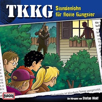 TKKG: Folge 131 - Stundenlohn für Flotte Gangster