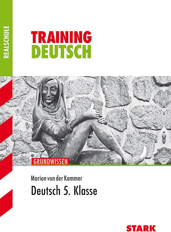 STARK Training Realschule - Deutsch 5. Klasse