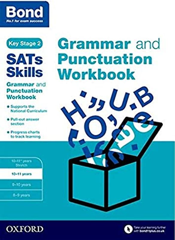 Bond SATs Skills: Grammar and Punctuation Workbook: 10-11 years