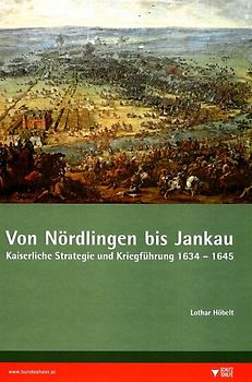 Von Nördlingen bis Jankau