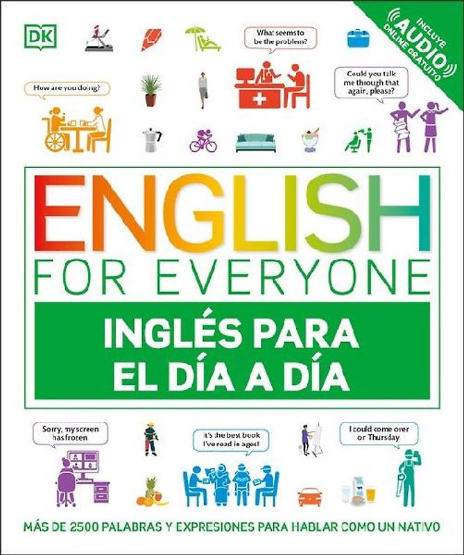 English for Everyone Ingles Para El Dia a Dia (Everyday English Spanish Edition)