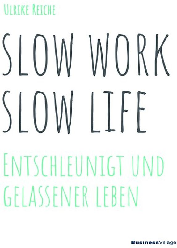 slow work – slow life