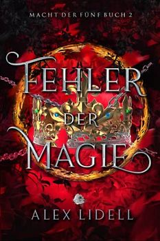 Fehler der Magie, Macht der Fünf Buch 2