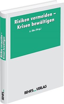 Risiken vermeiden - Krisen bewältigen