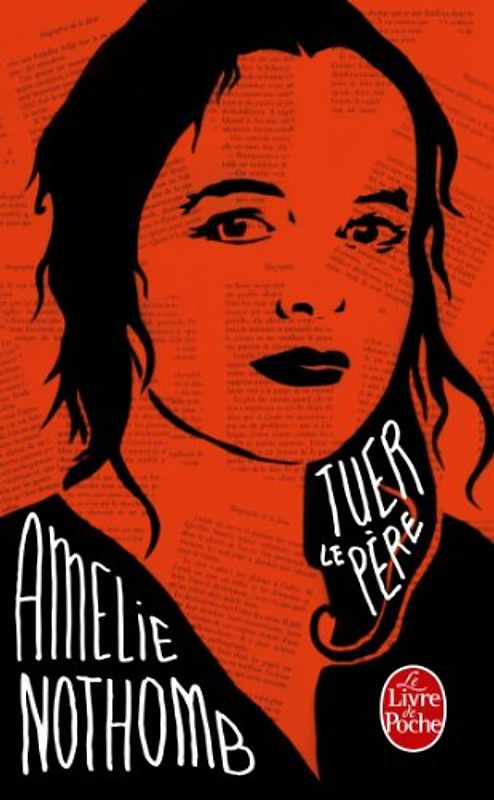 Tuer le père - Nothomb, Amélie