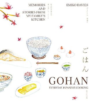Gohan: Everyday Japanese Cooking