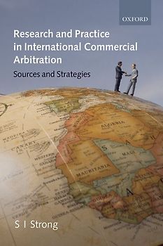 Research and Practice in International Commercial Arbitration