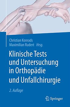 Klinische Tests und Untersuchung in Orthopädie und Unfallchirurgie