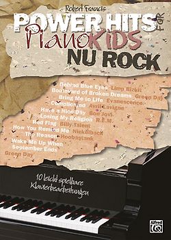 Power Hits for Piano / Power Hits for Piano – Nu Rock. 10 leicht spielbare Klavierbearbeitungen