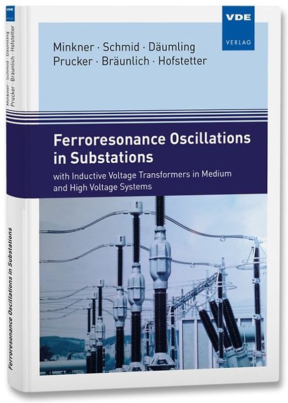 Ferroresonance Oscillations in Substations