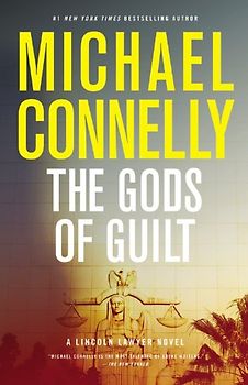 The Gods of Guilt - Connelly, Michael