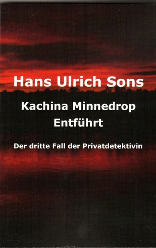 Kachina Minnedrop. Entführt.