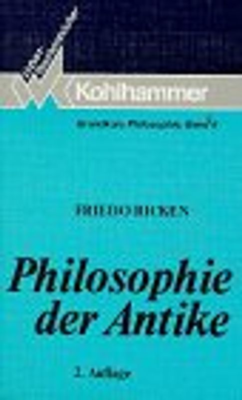 Grundkurs Philosophie / Philosophie der Antike
