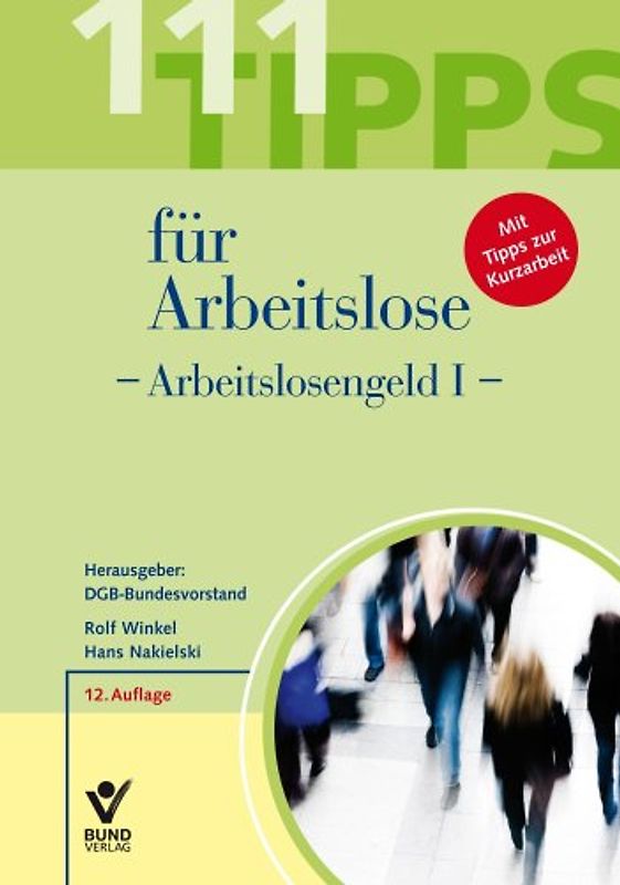 111 Tipps für Arbeitslose - Arbeitslosengeld (I)