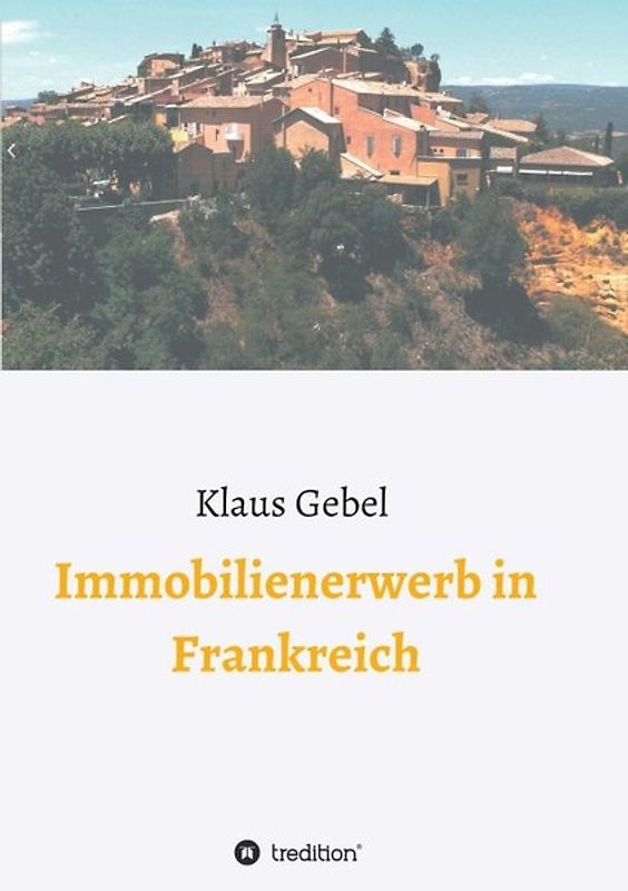 Immobilienerwerb in Frankreich