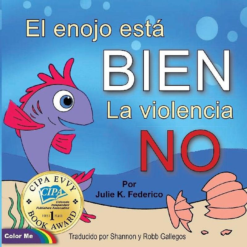 El enojo está BIEN La violencia NO