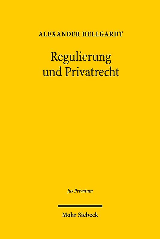 Regulierung und Privatrecht
