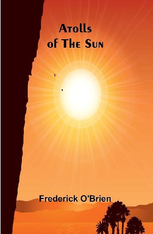 Atolls Of The Sun