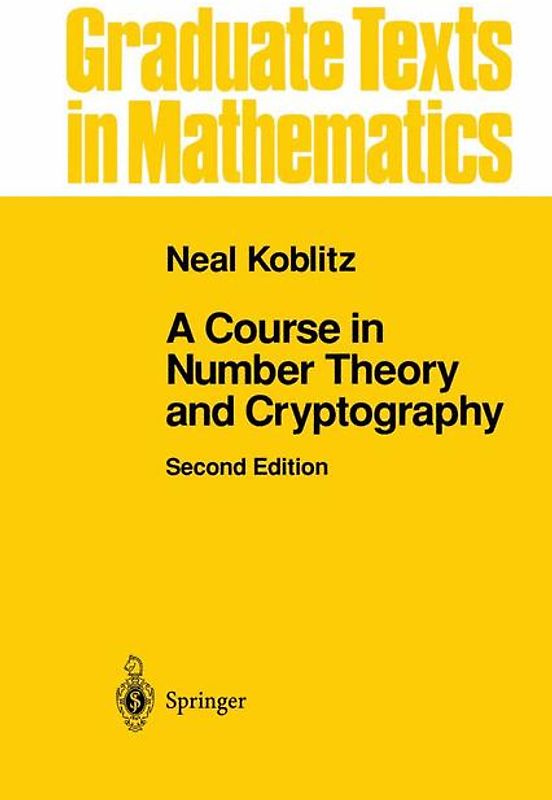 A Course in Number Theory and Cryptography