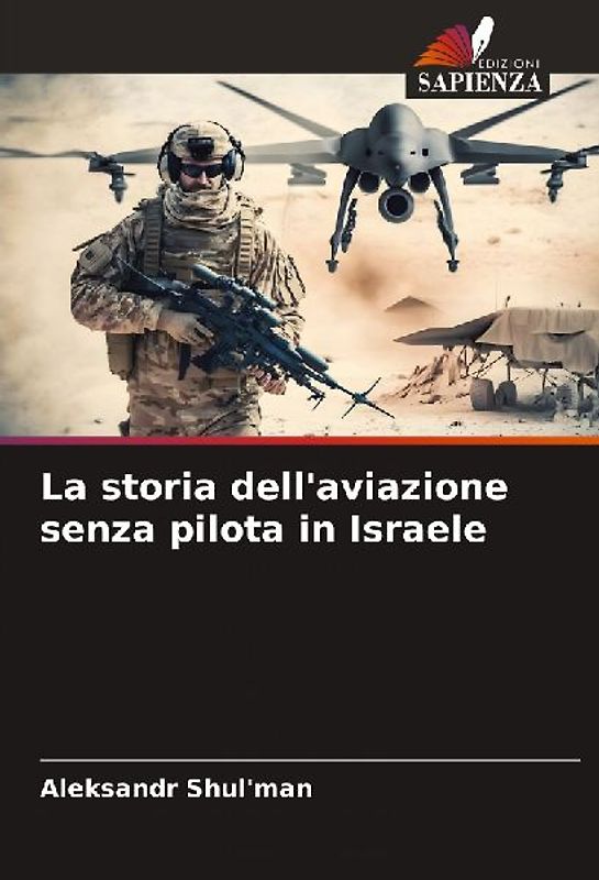 La storia dell'aviazione senza pilota in Israele