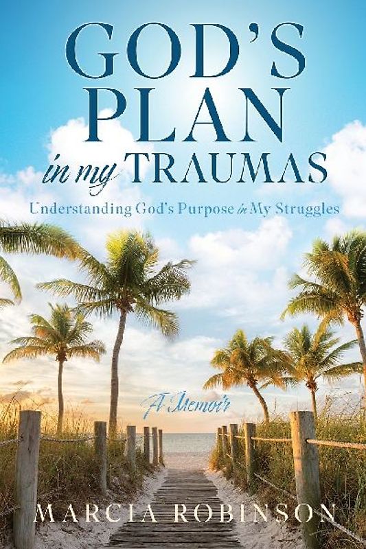 God's Plan in My Traumas