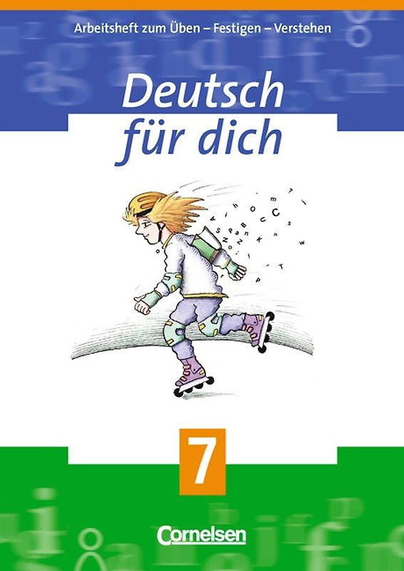 Deutsch für dich / 7. Schuljahr - Arbeitsheft