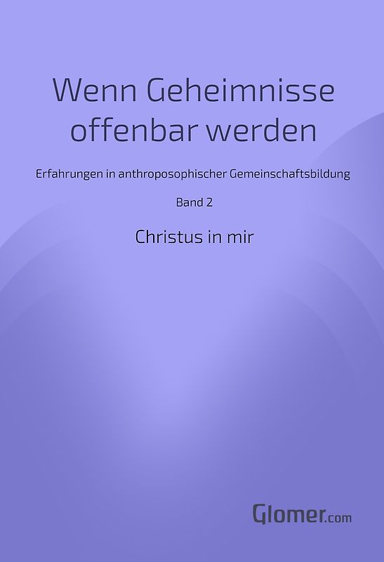 Wenn Geheimnisse offenbar werden - Band 2