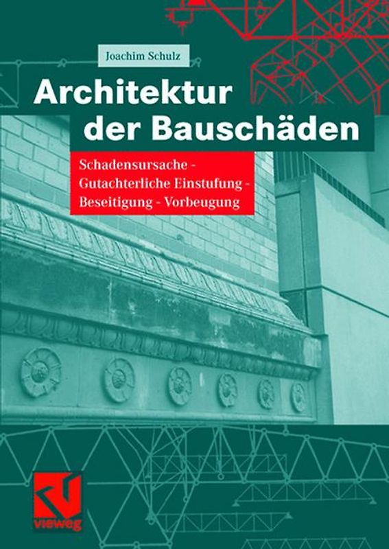 Architektur der Bauschäden