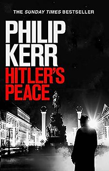 Hitler's Peace: gripping alternative history thriller from a global bestseller