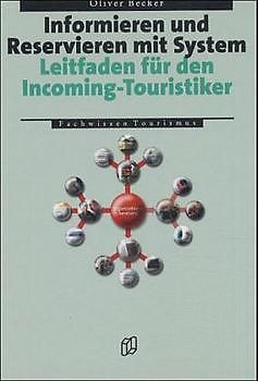 Informieren und Reservieren mit System