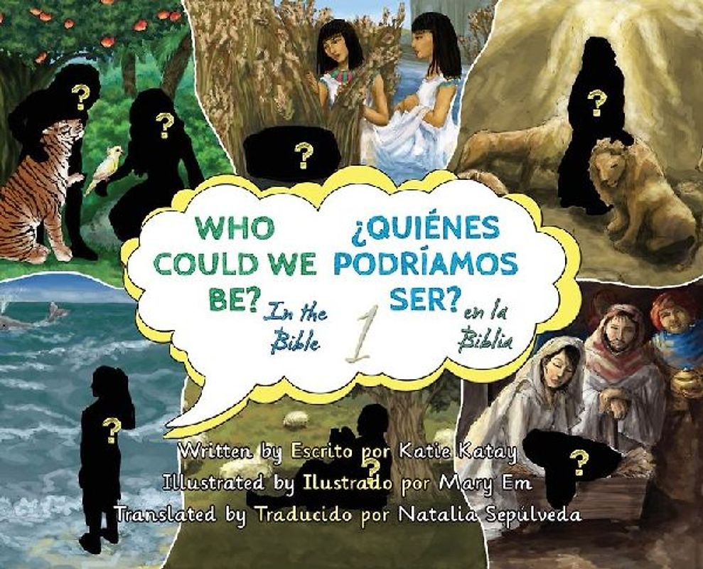 Who Could We Be in the Bible Volume 1 - ¿Quiénes podríamos ser en la Biblia?