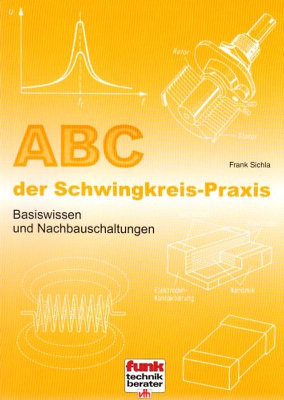 ABC der Schwingkreis-Praxis