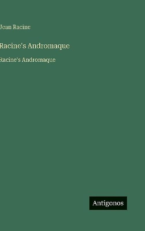 Racine's Andromaque