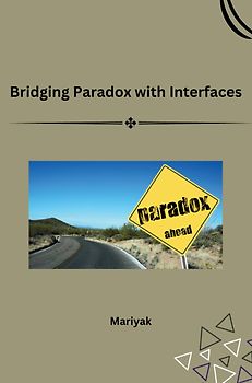 Bridging Paradox with Interfaces