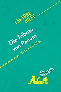 Die Tribute von Panem von Suzanne Collins (Lektürehilfe)