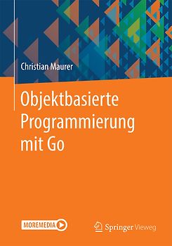 Objektbasierte Programmierung mit Go