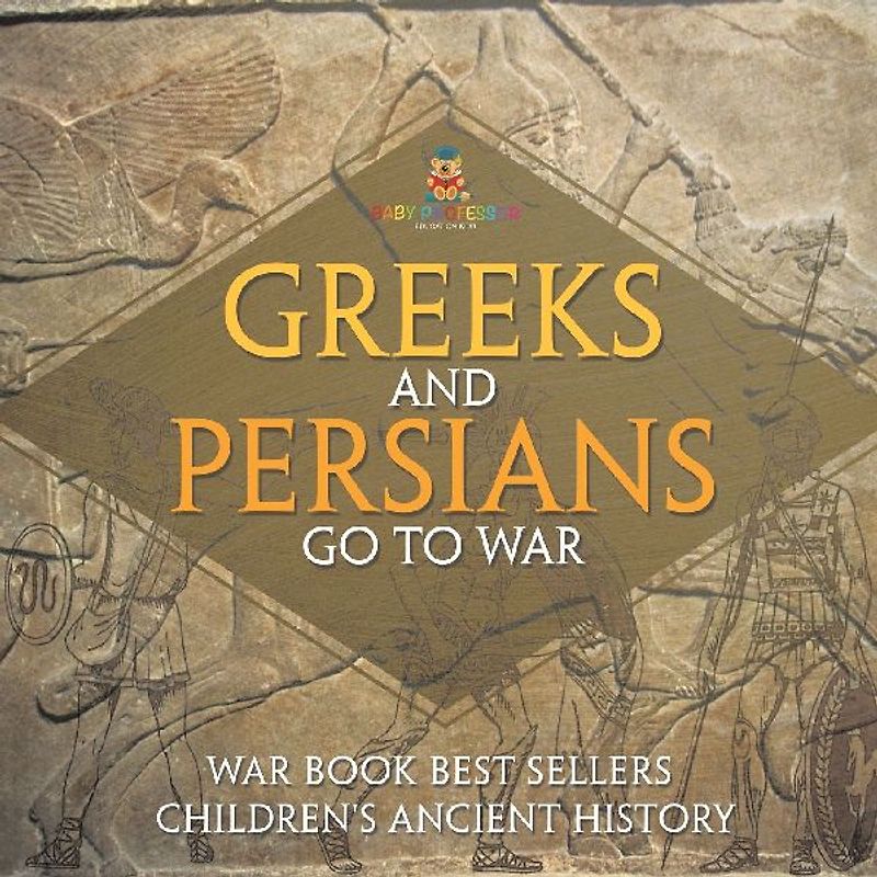 Greeks and Persians Go to War