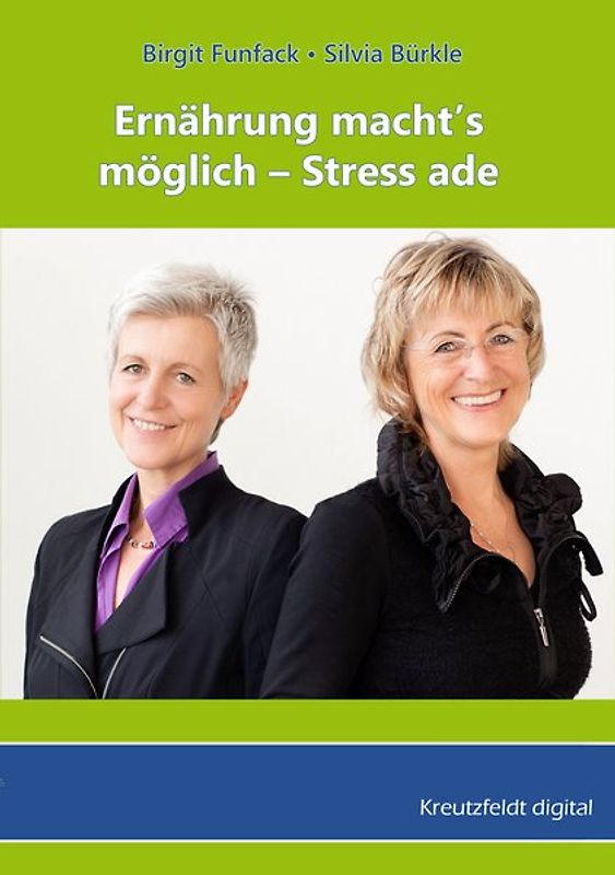 Ernährung macht‘s möglich – Stress ade