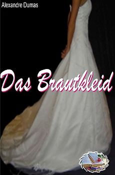 Das Brautkleid