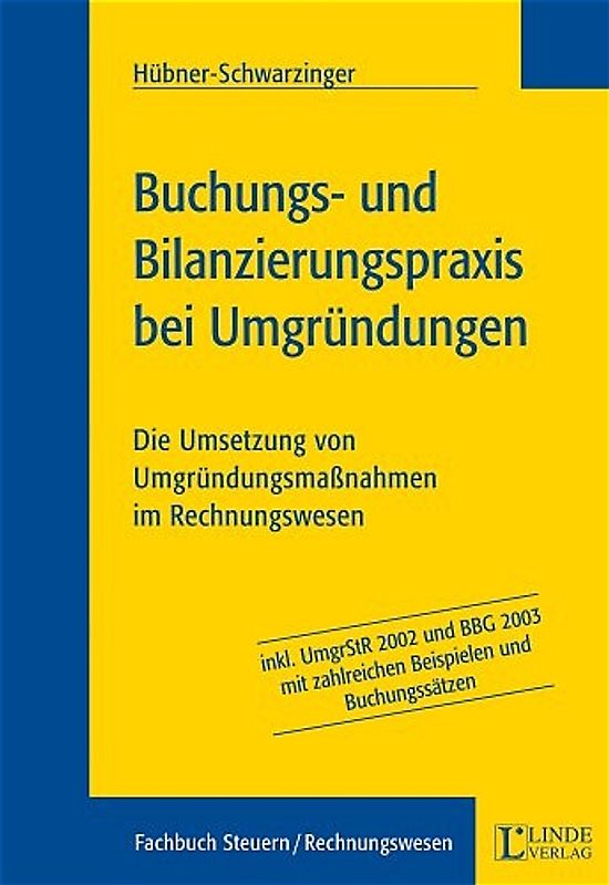 Buchungs- und Bilanzierungsprxis bei Umgründungen