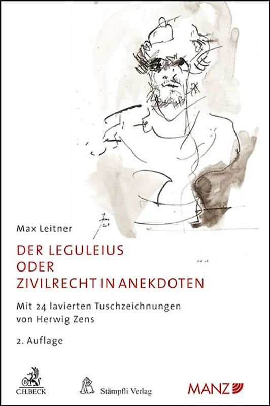 Der Leguleius oder Zivilrecht in Anekdoten