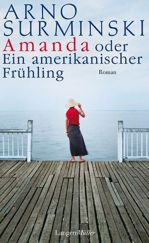 Amanda oder Ein amerikanischer Frühling