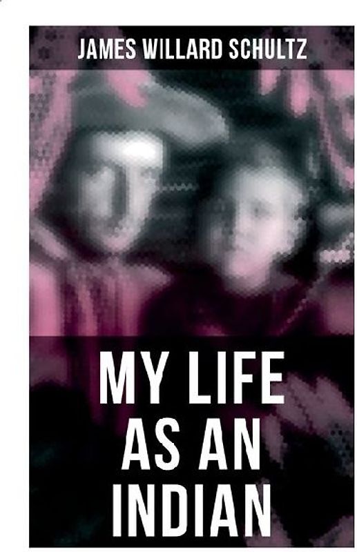 My Life as an Indian