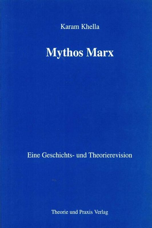 Karl Marx - Leben und Werk / Mythos Marx