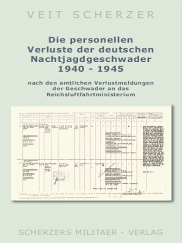 Die personellen Verluste der deutschen Nachtjagdgeschwader 1940-1945