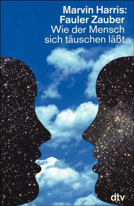 Fauler Zauber. Wie der Mensch sich täuschen lässt
