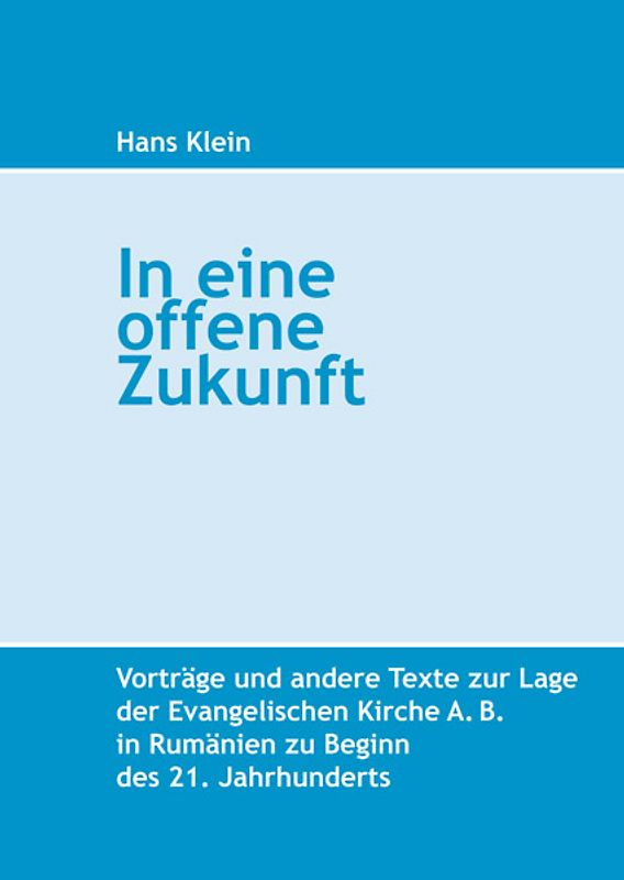 In eine offene Zukunft