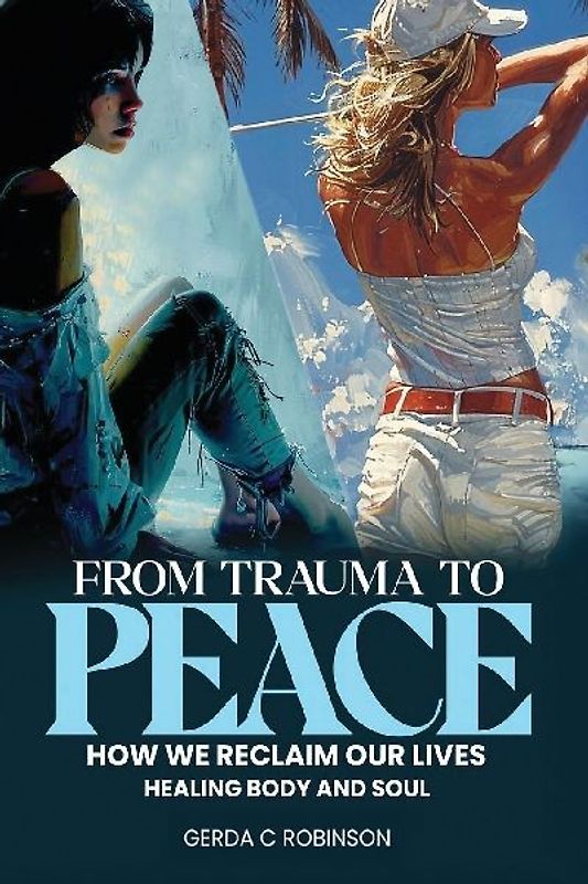 From Trauma to Peace