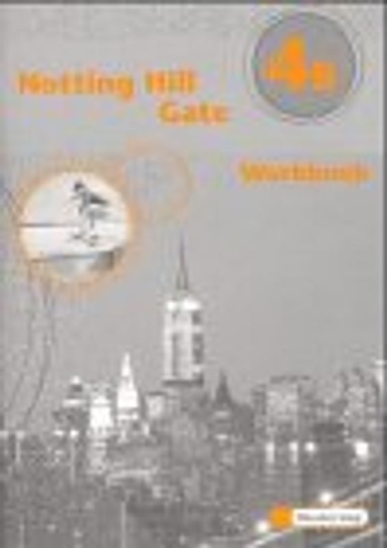 Notting Hill Gate - Neubearbeitung. Lehrwerk für den Englischunterricht / Notting Hill Gate - Ausgabe 2000. Workbook 4B